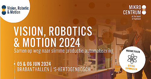 Vakbeurs Vision, Robotics & Motion zet in op combinatie van digitalisering en automatisering